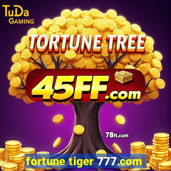 fortune tiger 777.com